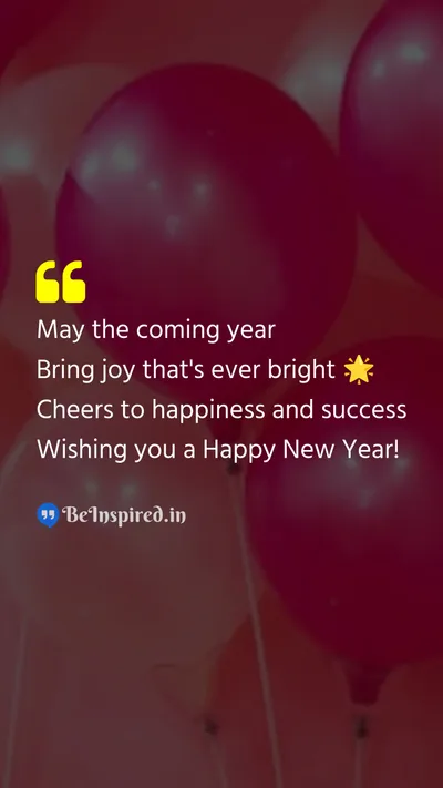 New Year Wishes Quote related to joy, bright, happiness, success