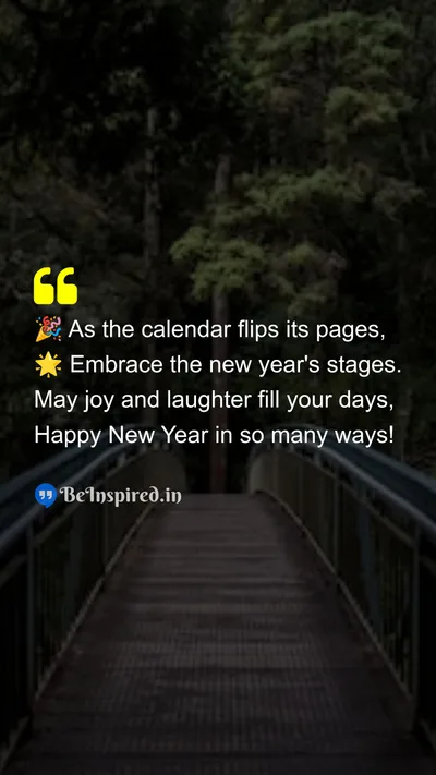 New Year Wishes Quote related to calendar, embrace, joy, laughter