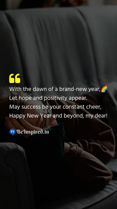 New Year Wishes Quote related to dawn, hope, positivity, success