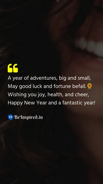New Year Wishes Quote related to adventures, luck, fortune, joy, health