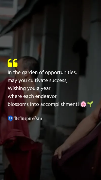 New Year Wishes Quote related to opportunities, cultivate success, endeavor, accomplishment