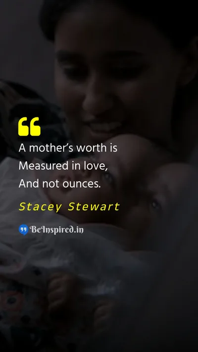 World Breastfeeding Week Quote related to motherhood, love, sacrifice, selflessness, caring